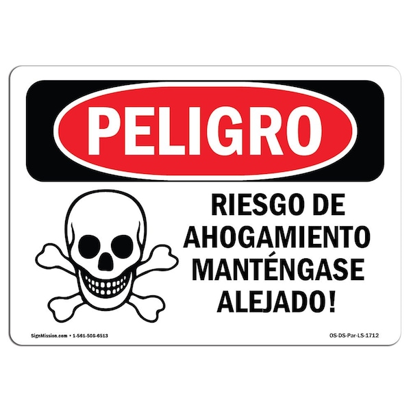 OSHA Sign, Drowning Keep Out! Spanish, 18in X 12in Alum, 18" W, 12" H, Drowning Keep Out! Spanish